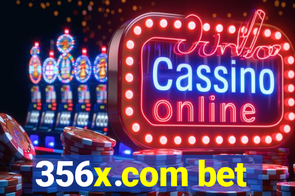 356x.com bet